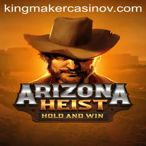 Explore the Thrilling World of ArizonaHeist